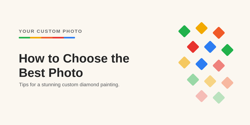 How to choose the best photo for a custom diamond painting - Your Custom Photo