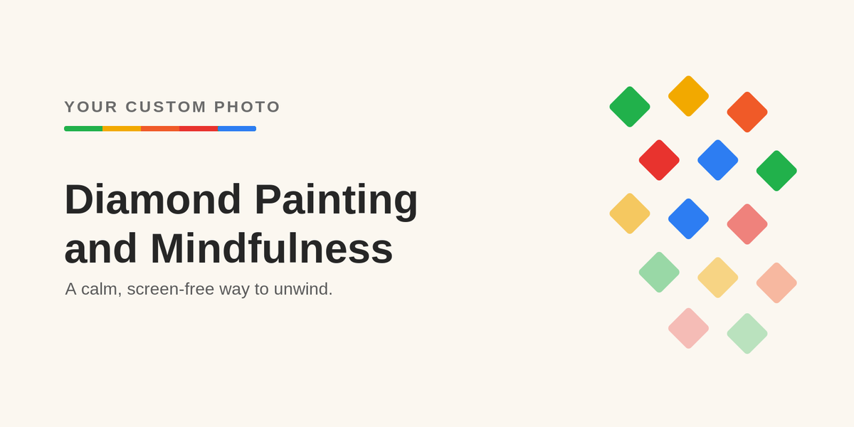 Diamond painting and mindfulness - Your Custom Photo