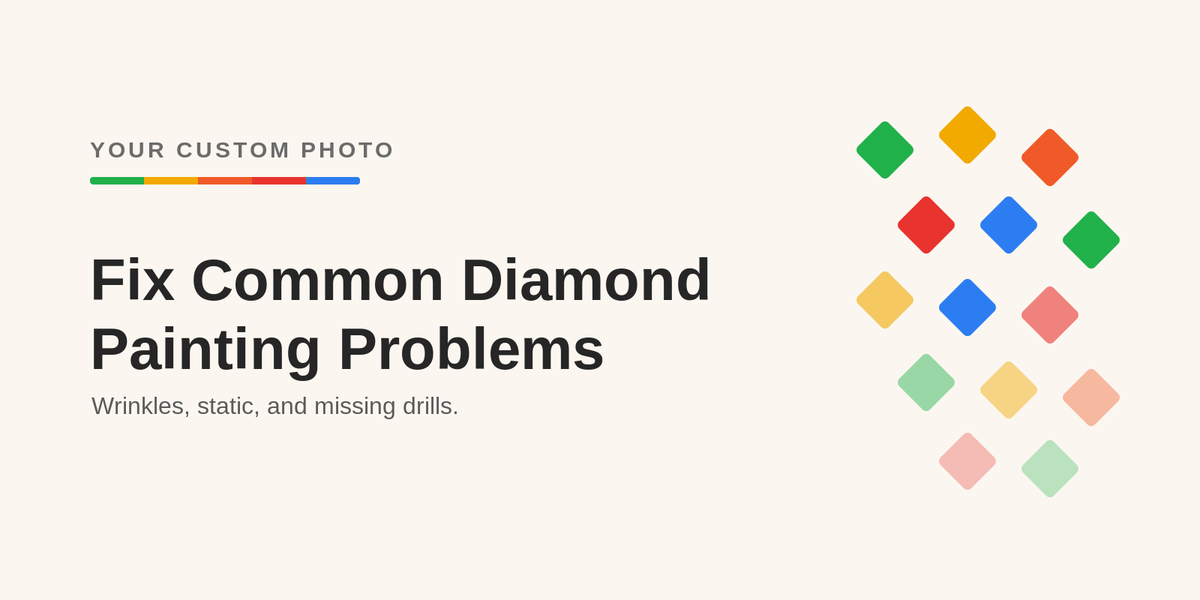 How to fix common diamond painting problems - Your Custom Photo